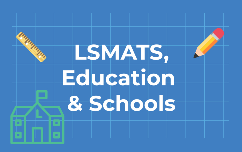 LSMATS Education and Schools